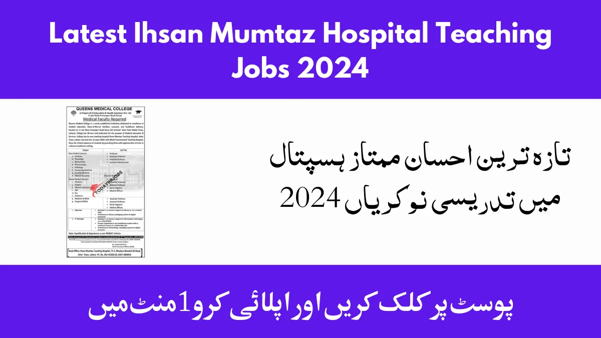 Latest Ihsan Mumtaz Hospital Teaching Jobs 2024