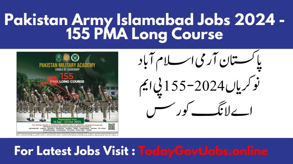 Pakistan Army Islamabad Jobs 2024 - 155 PMA Long Course