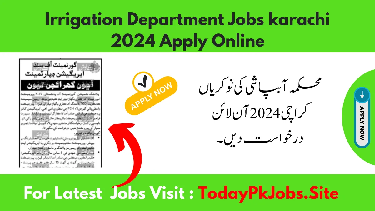 Irrigation Department Jobs karachi 2024 Apply Online